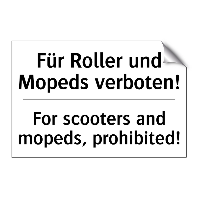 Für Roller und Mopeds verboten!/.../ - For scooters and mopeds, prohibited!/.../