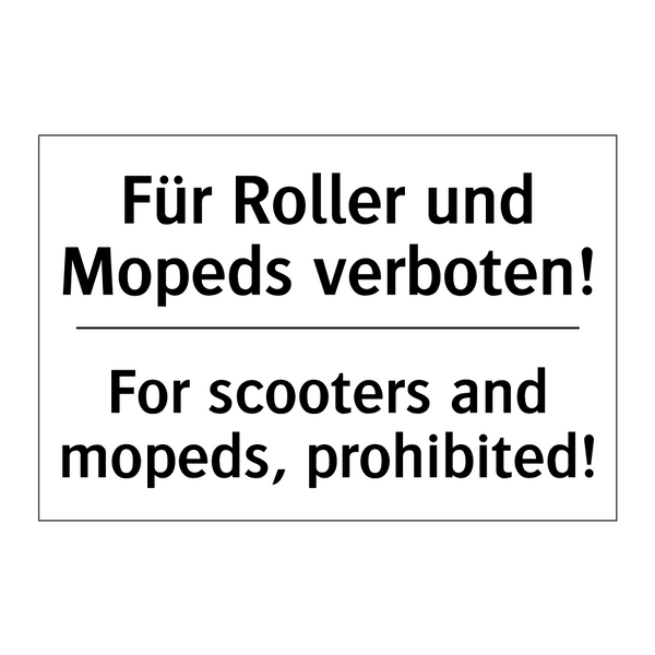 Für Roller und Mopeds verboten!/.../ - For scooters and mopeds, prohibited!/.../