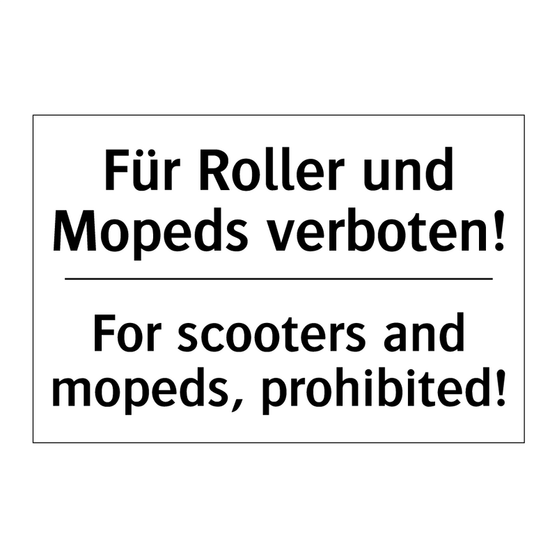 Für Roller und Mopeds verboten!/.../ - For scooters and mopeds, prohibited!/.../