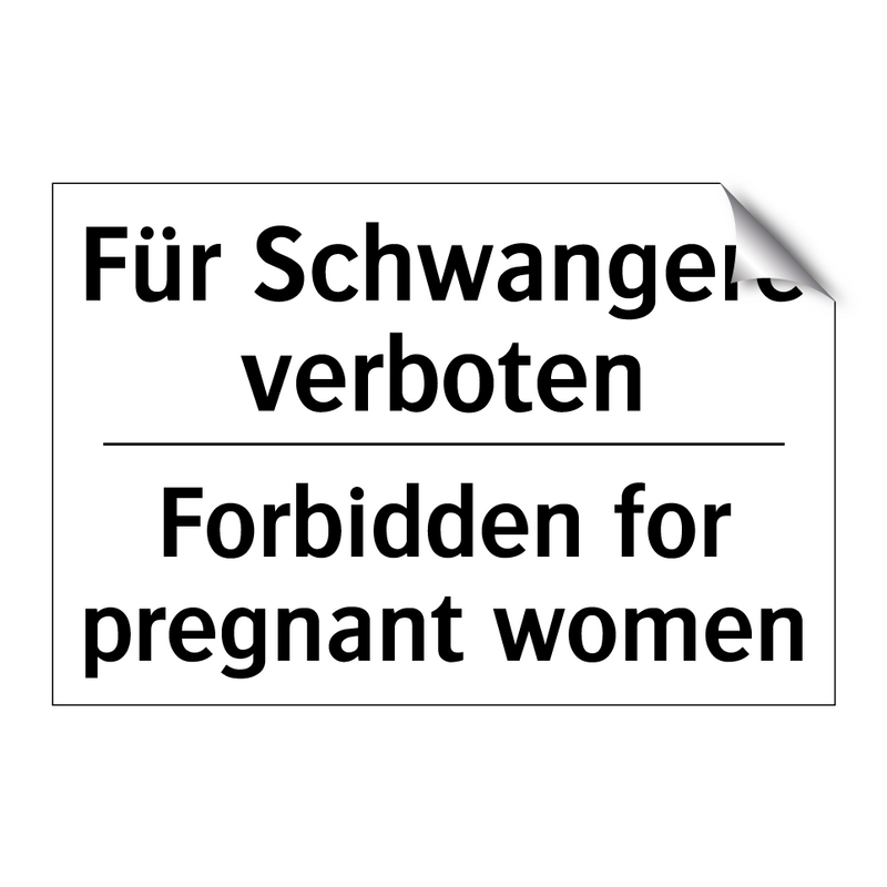 Für Schwangere verboten - Forbidden for pregnant women