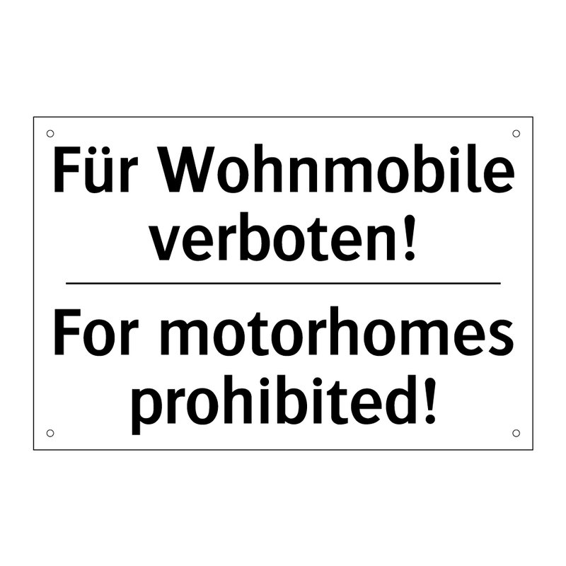 Für Wohnmobile verboten! - For motorhomes prohibited!