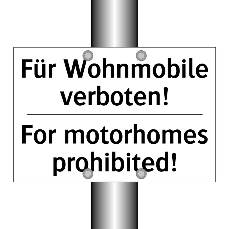 Für Wohnmobile verboten! - For motorhomes prohibited!