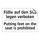Füße auf den Sitz legen verboten/.../ - Putting feet on the seat is prohibited/.../