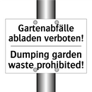 Gartenabfälle abladen verboten!/.../ - Dumping garden waste prohibited!/.../