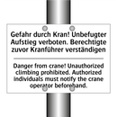 Gefahr durch Kran! Unbefugter /.../ - Danger from crane! Unauthorized /.../