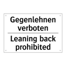 Gegenlehnen verboten - Leaning back prohibited