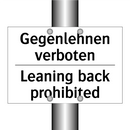 Gegenlehnen verboten - Leaning back prohibited