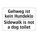 Gehweg ist kein Hundeklo - Sidewalk is not a dog toilet