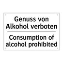 Genuss von Alkohol verboten - Consumption of alcohol prohibited/.../