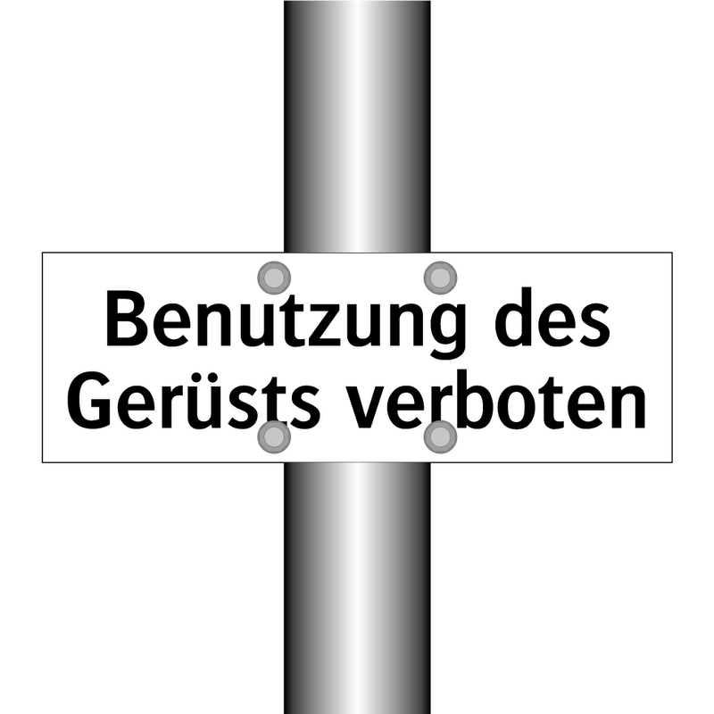 Benutzung des Gerüsts verboten