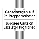 Gepäckwagen auf Rolltreppe verboten/.../ - Luggage Carts on Escalator Prohibited/.../
