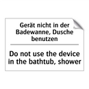 Gerät nicht in der Badewanne, /.../ - Do not use the device in the bathtub, /.../
