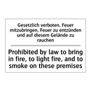 Gesetzlich verboten, Feuer mitzubringen, /.../ - Prohibited by law to bring in /.../