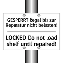 GESPERRT Regal bis zur Reparatur /.../ - LOCKED Do not load shelf until /.../