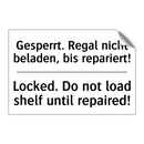 Gesperrt. Regal nicht beladen, /.../ - Locked. Do not load shelf until /.../