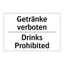 Getränke verboten - Drinks Prohibited