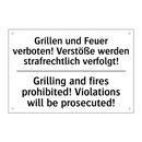 Grillen und Feuer verboten! Verstöße /.../ - Grilling and fires prohibited! /.../