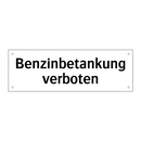 Benzinbetankung verboten