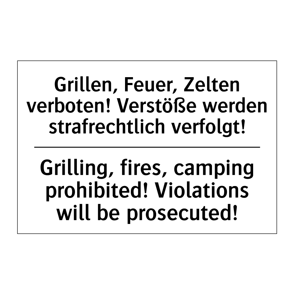 Kauf Grillen, Feuer, Zelten verboten! /.../ - Grilling, fires, camping prohibited! /.../ schild | SignOnline