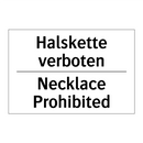 Halskette verboten - Necklace Prohibited