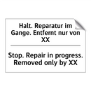 Halt. Reparatur im Gange. Entfernt /.../ - Stop. Repair in progress. Removed /.../