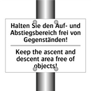 Halten Sie den Auf- und Abstiegsbereich /.../ - Keep the ascent and descent area /.../