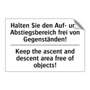 Halten Sie den Auf- und Abstiegsbereich /.../ - Keep the ascent and descent area /.../
