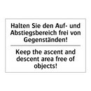 Halten Sie den Auf- und Abstiegsbereich /.../ - Keep the ascent and descent area /.../