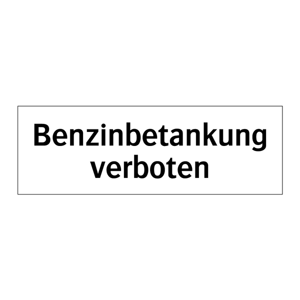 Benzinbetankung verboten