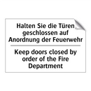 Halten Sie die Türen geschlossen /.../ - Keep doors closed by order of /.../