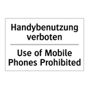 Handybenutzung verboten - Use of Mobile Phones Prohibited/.../