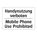 Handynutzung verboten - Mobile Phone Use Prohibited