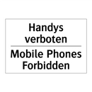 Handys verboten - Mobile Phones Forbidden
