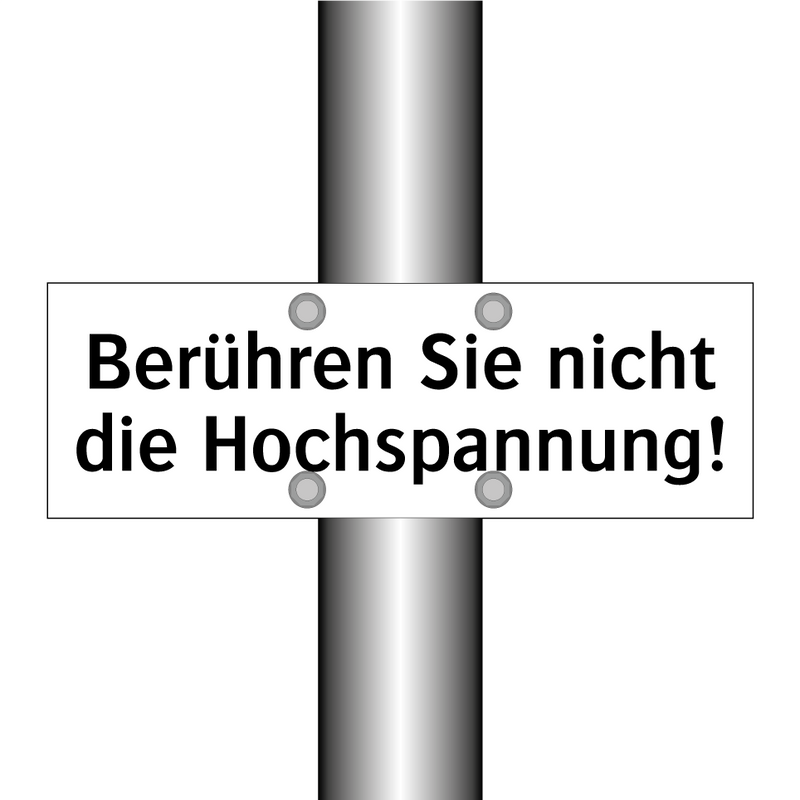 Berühren Sie nicht die Hochspannung!