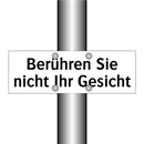 Berühren Sie nicht Ihr Gesicht