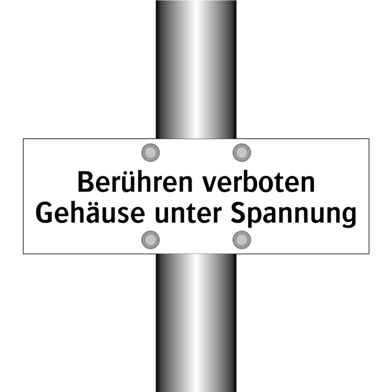 Berühren verboten Gehäuse unter Spannung