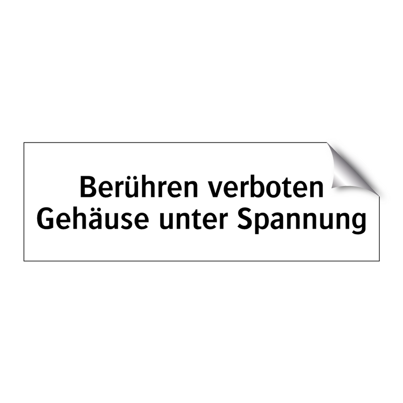 Berühren verboten Gehäuse unter Spannung