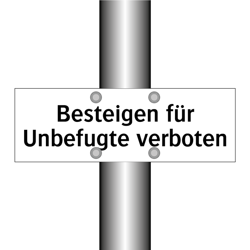 Besteigen für Unbefugte verboten