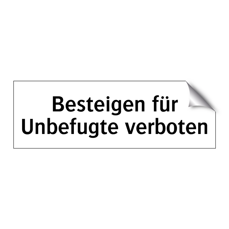 Besteigen für Unbefugte verboten