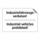 Industriefahrzeuge verboten! - Industrial vehicles prohibited!/.../