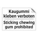Kaugummi kleben verboten - Sticking chewing gum prohibited/.../