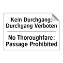 Kein Durchgang: Durchgang Verboten/.../ - No Thoroughfare: Passage Prohibited/.../
