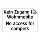Kein Zugang für Wohnmobile - No access for campers