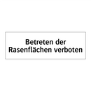 Betreten der Rasenflächen verboten
