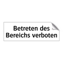 Betreten des Bereichs verboten