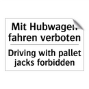 Mit Hubwagen fahren verboten - Driving with pallet jacks forbidden/.../