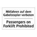 Mitfahren auf dem Gabelstapler /.../ - Passengers on Forklift Prohibited/.../