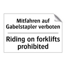 Mitfahren auf Gabelstapler verboten/.../ - Riding on forklifts prohibited