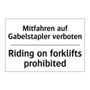 Mitfahren auf Gabelstapler verboten/.../ - Riding on forklifts prohibited