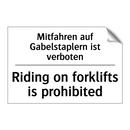 Mitfahren auf Gabelstaplern ist /.../ - Riding on forklifts is prohibited/.../